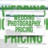 Wedding Photography Pricing Template for Wedding Photographers